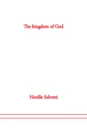 The Kingdom of God - Neville Salvetti