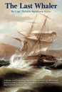 The Last Whaler - Capt Nicholas Stevensson Karas