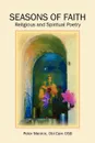 Seasons of Faith. Religious and Spiritual Poetry - Peter Obl Cam Osb Menkin