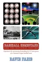 Baseball Homestand. The National Pastime: Experience the excitement of attending the 81 home games of a National League baseball team. - David Faris