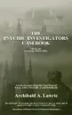 The Psychic Investigators Casebook - Archibald A. Lawrie