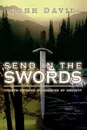 Send in the Swords. fourth episode of Enemies of Society - John David