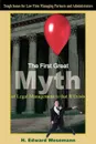 The First Great Myth of Legal Management is that It Exists. Tough Issues for Law Firm Managing Partners and Administrators - H. Edward Wesemann