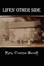 Lifes' Other Side - Kathy Chastine-Burrell