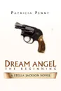 Dream Angel the Beginning - Patricia Penny