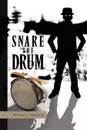 Snare the Drum - William J. Anderson