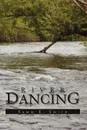 River Dancing - Samm E. Smith