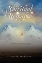 Spiritual Romance - H. McKeever Jack H. McKeever, Jack H. McKeever