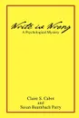 Write Is Wrong - Claire S. Cabot and Susan Baumback Parry, Claire S. Cabot, Susan Baumbach Parry