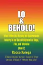 Lo & Behold! - Karega Rocco Karega, Rocco Karega