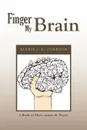 Finger My Brain - Alexis J. E. Johnson