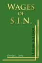 Wages of S.I.N. - George L. Getty