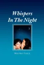 Whispers in the Night - Mary Ann Francis