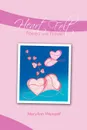 Heart Felt Poems and Prayers - MaryAnn Weinzetl