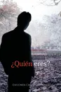 Quien Eres? - Gioconda Casales Qui Ones