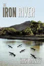 The Iron River - Hank Manley