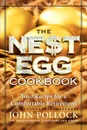 The Nest Egg Cookbook - John Pollock