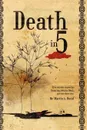 Death in 5 - Martin A. David