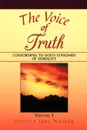 The Voice of Truth - Neville Earl Walker