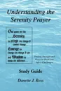 Understanding the Serenity Prayer - Danette J. Ross