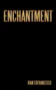 Enchantment - Joan Cofrancesco