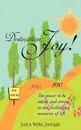 Destination. Joy! - Judy A. Wyllys Joyologist