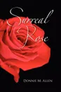 Surreal Rose - Donnie M. Allen