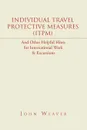 Individual Travel Protective Measures (Itpm) - John Weaver