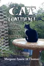 Cat Confidence. Feline Strategies for Enjoying Life - Margaret (&Thomas) Fourie