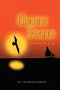 Golden Fables - Mohammed Shamshaddin