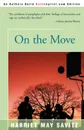 ...on the Move - Harriet May Savitz