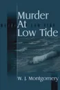 Murder at Low Tide - W. J. Montgomery