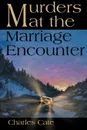 Murders at the Marriage Encounter - Charles Simon Catel