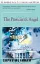 The President's Angel - Sophy Burnham