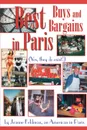 Best Buys and Bargains in Paris. (Yes, They Do Exist!) - Jeanne Feldman