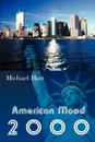 American Mood 2000 - Michael Hart