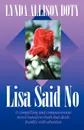 Lisa Said No - Lynda Allison Doty