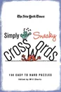 NYT SIMPLY SNEAKY XWORDS - WILL SHORTZ