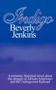 Indigo - Beverly E. Jenkins