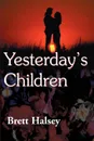 Yesterday's Children - Brett Halsey