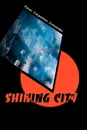 Shining City - Peter Carpenter Schneider