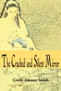 The Cracked and Silent Mirror - Cindy Emmet Smith