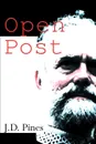 Open Post - J. D. Pines
