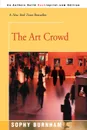 The Art Crowd - Sophy Burnham