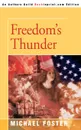 Freedom's Thunder - Michael Foster
