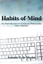 Habits of Mind. An Introduction to Clinical Philosophy New Edition - Antonio T. de Nicolas