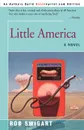 Little America - Rob Swigart