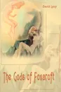 The Gods of Foxcroft - David Levy