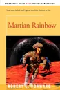 Martian Rainbow - Robert L. Forward