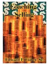 Coaching Selling. Focus on Projects That Will Make a Difference in Your Life - Edward P. Sr. Fisher